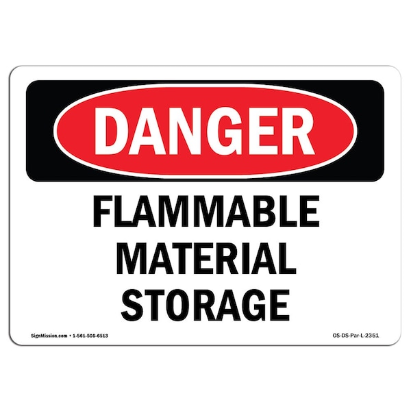 Safety Sign, OSHA Danger, 3.5" Height, 5" Width, Flammable Material Storage, Landscape, 10PK